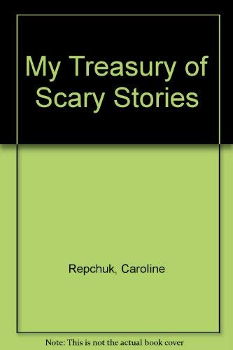 Beispielbild fr My Treasury of Scary Stories zum Verkauf von SecondSale