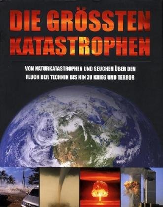 Beispielbild fr Die grssten Katastrophen zum Verkauf von medimops