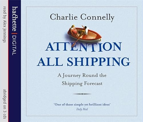 Stock image for Attention All Shipping: A Journey Round the Shipping Forecast for sale by WorldofBooks