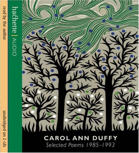 Imagen de archivo de Carol Ann Duffy: Selected Poems 1985-1993 a la venta por Half Price Books Inc.