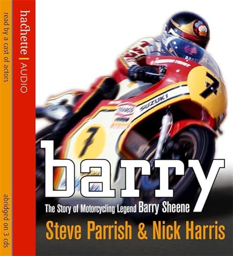 9781405503150: Barry: The Story of Motorcycling Legend, Barry Sheene