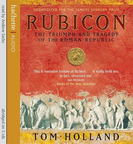 Imagen de archivo de Rubicon: The Triumph and Tragedy of the Roman Republic a la venta por WorldofBooks