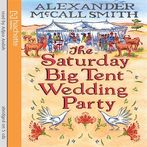 Beispielbild fr The Saturday Big Tent Wedding Party (No. 1 Ladies' Detective Agency) zum Verkauf von medimops