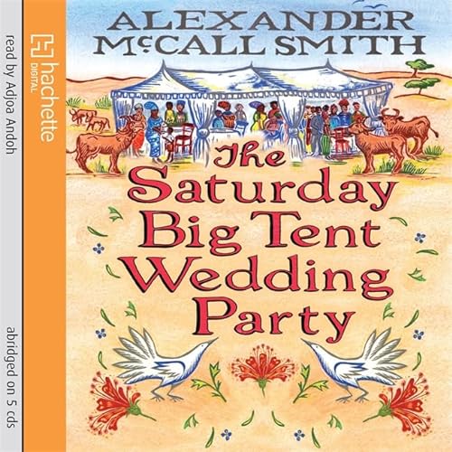 Stock image for The Saturday Big Tent Wedding Party (No. 1 Ladies' Detective Agency) for sale by medimops
