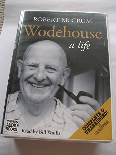 Imagen de archivo de Wodehouse a Life. Audiocassettes - 16. a la venta por Victoria Bookshop
