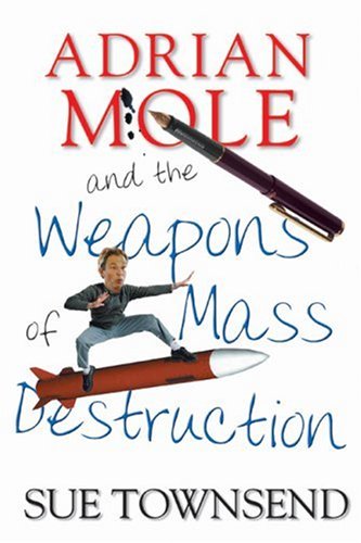Stock image for Adrian Mole and the Weapons of Mass Destruction for sale by Better World Books: West