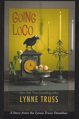 9781405610551: Going Loco: A Comedy of Terrors
