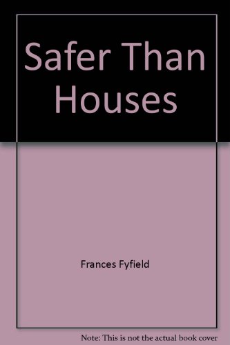 Stock image for Safer Than Houses (Chivers Large Print) for sale by The Book Exchange