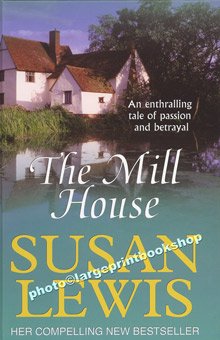 9781405612807: The Mill House (Large Print Edition)