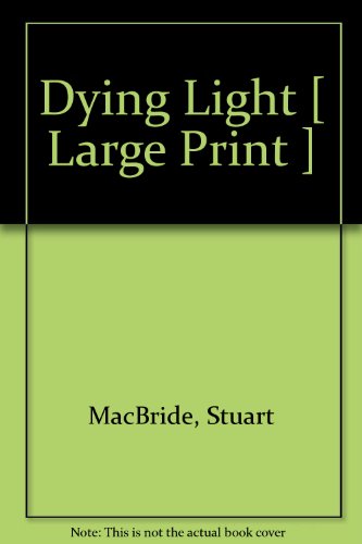 9781405614207: Dying Light [ Large Print ]