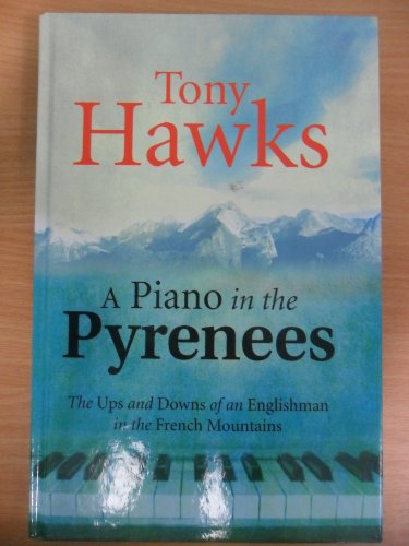 9781405615396: A Piano in the Pyrenees