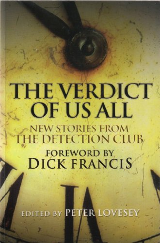 Stock image for The Verdict of us all: Stories by the detection club to celebrate the eightieth birthday of HRF Keating. (large Print) for sale by WorldofBooks
