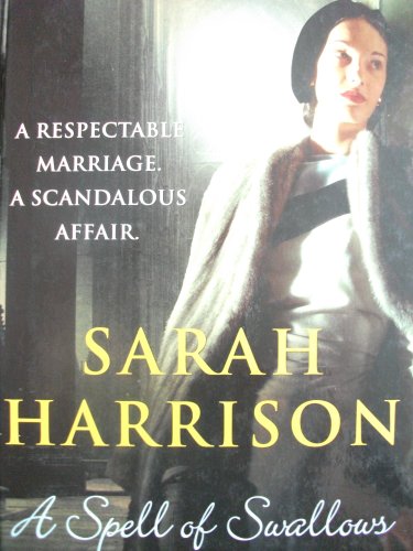 A SPELL OF SWALLOWS [LARGE PRINT] (9781405618380) by Sarah Harrison