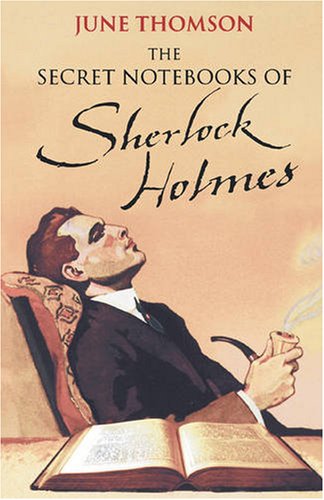 9781405630269: The Secret Notebooks of Sherlock Holmes