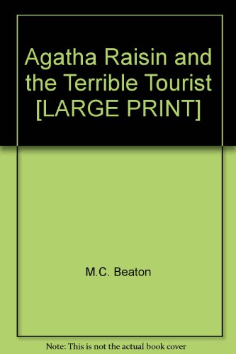 Stock image for Agatha Raisin and the Terrible Tourist for sale by Better World Books Ltd