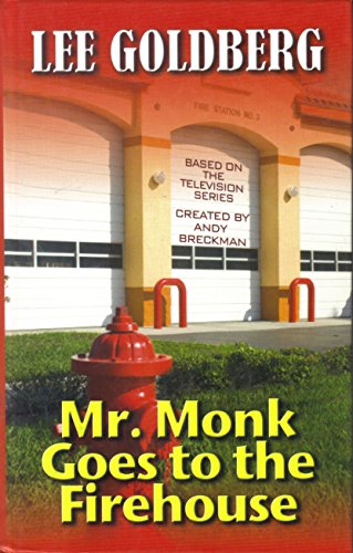 9781405641425: Mr. Monk Goes To The Firehouse