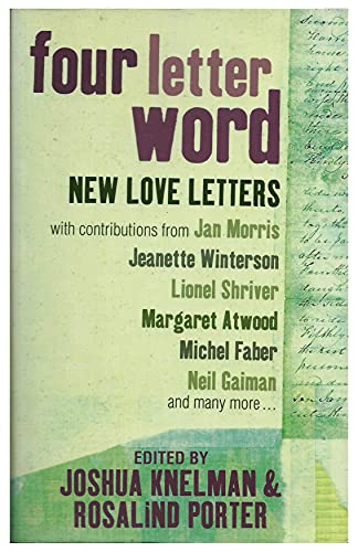 Beispielbild fr Four Letter Word : New Love Letters zum Verkauf von Better World Books Ltd