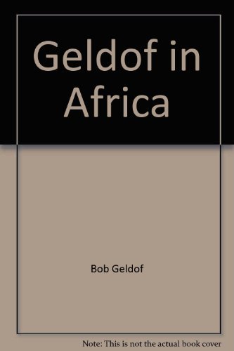 9781405648578: Geldof in Africa