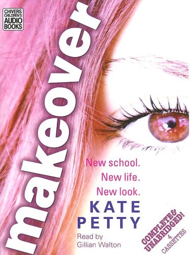 9781405650427: Makeover: New School, New Life, New Look