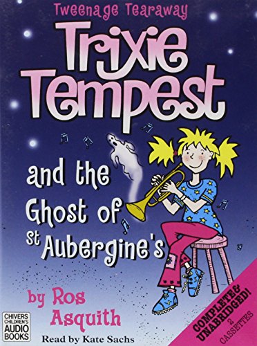 Trixie Tempest And The Ghost Of St Aubergine's (9781405650540) by Asquith, Ros