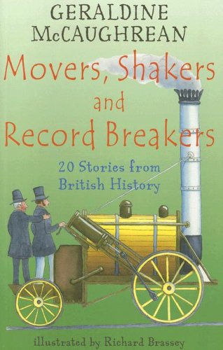 Imagen de archivo de Movers, Shakers and Record Breakers: 20 Stories from British History a la venta por MusicMagpie