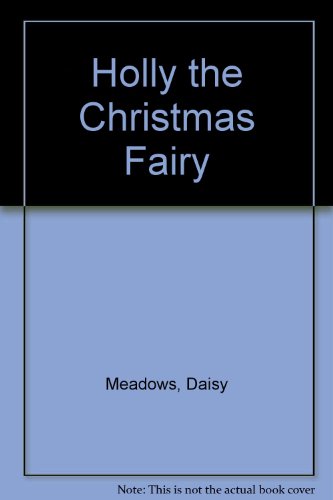 9781405660839: Holly the Christmas Fairy