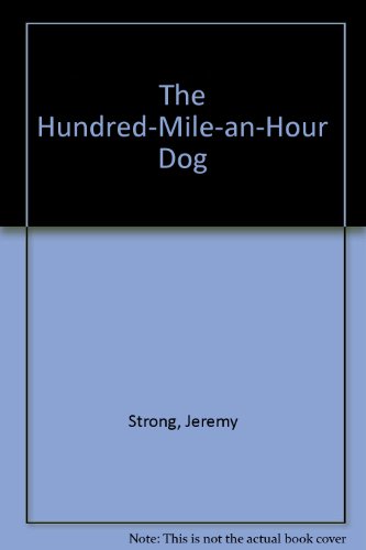 Beispielbild fr The Hundred-Mile-an-Hour Dog zum Verkauf von Phatpocket Limited