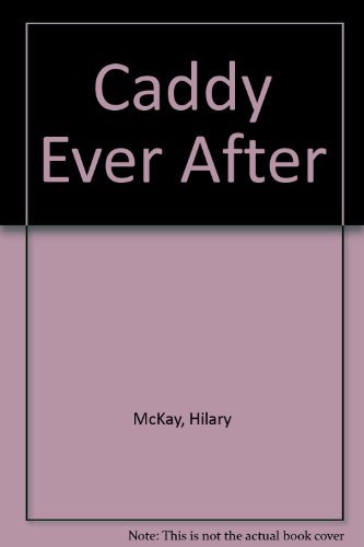9781405661393: Caddy Ever After