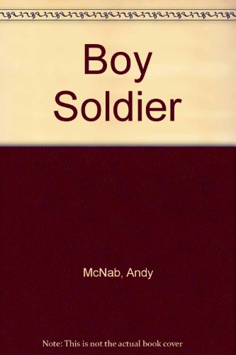 Beispielbild fr Boy Soldier zum Verkauf von WeBuyBooks