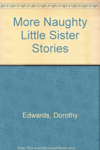 Stock image for More Naughty Little Sister Stories for sale by MusicMagpie