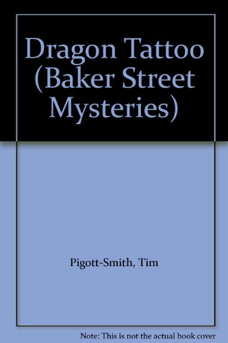 Stock image for Dragon Tattoo (Baker Street Mysteries) for sale by Phatpocket Limited