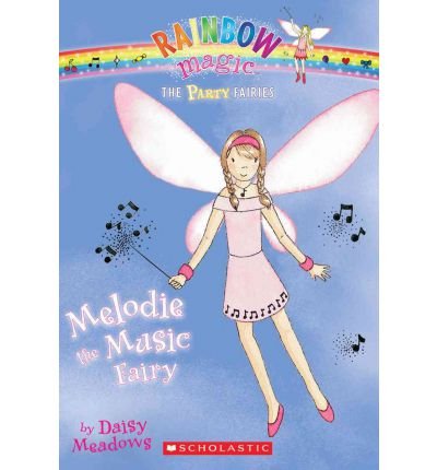 9781405663861: Melodie the Music Fairy (Party Fairies)