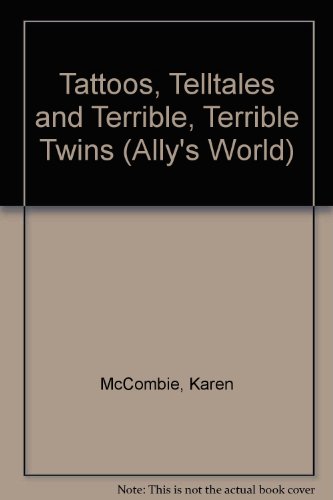 9781405663922: Tattoos, Telltales and Terrible, Terrible Twins