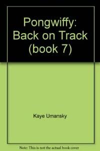 Stock image for Pongwiffy: Back on Track (book 7) for sale by WorldofBooks