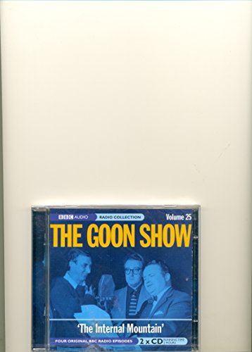 9781405677721: The Goon Show: Volume 25: The Saga Of The Internal Mountain