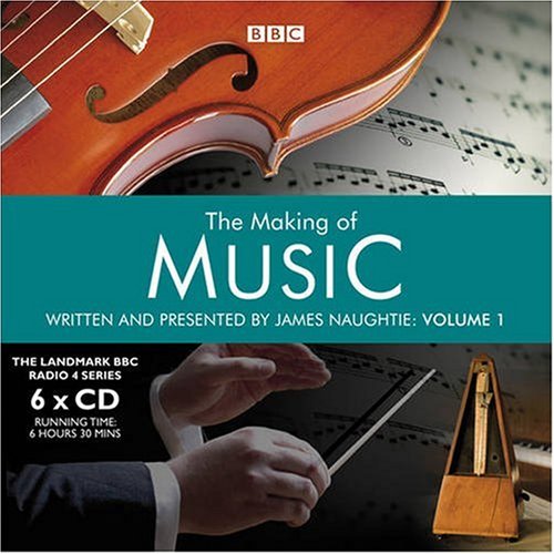 Stock image for The Making of Music: v. 1 for sale by WorldofBooks