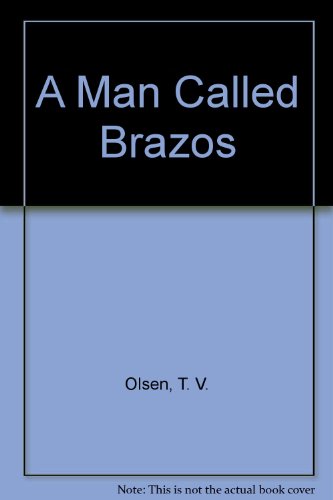 9781405680400: A Man Called Brazos