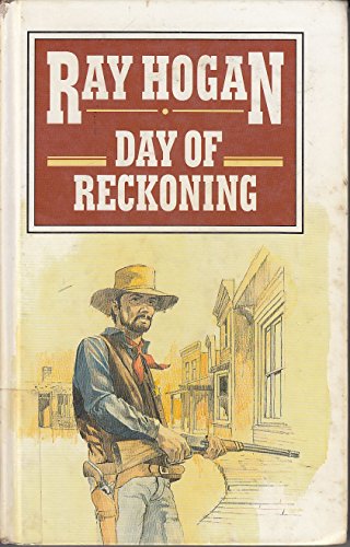 Day of Reckoning (9781405680554) by Ray Hogan