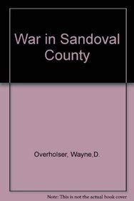 War in Sandoval County (9781405681599) by Overholser, Wayne D.