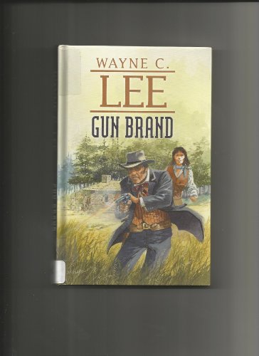 Gun Brand (9781405681728) by Lee, Wayne C.