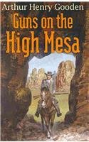 9781405681742: Guns on the High Mesa