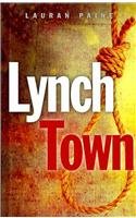 Beispielbild fr Lynch Town zum Verkauf von Better World Books