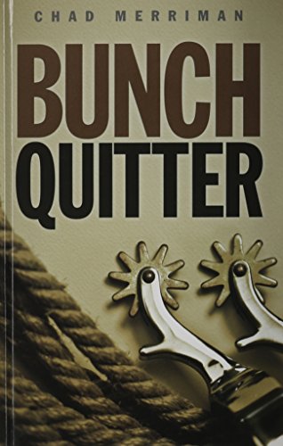Stock image for Bunch Quitter for sale by Better World Books