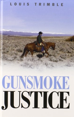 Stock image for Gunsmoke Justice for sale by Better World Books