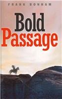 Beispielbild fr Bold Passage zum Verkauf von Better World Books