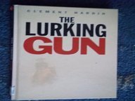 Stock image for The Lurking Gun for sale by Better World Books