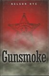 Beispielbild fr Gunsmoke zum Verkauf von WorldofBooks