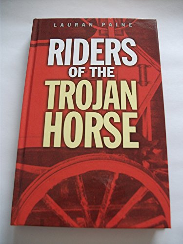 Riders of the Trojan Horse (9781405682817) by Paine, Lauran