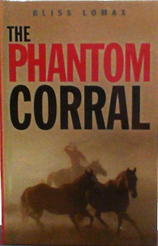 Beispielbild fr The Phantom Corral zum Verkauf von Better World Books