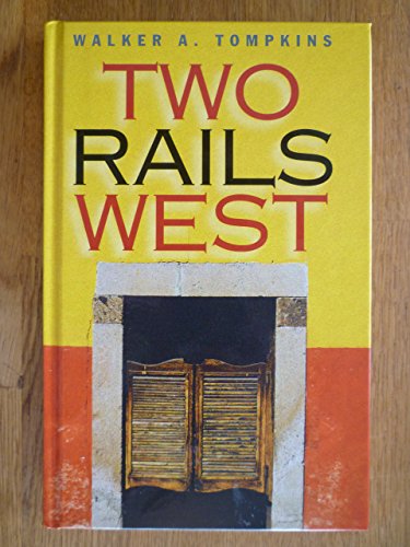 9781405682947: Two Rails West